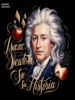 cover image of Isaac Newton Su Historia